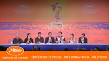 ONCE UPON A TIME - Conférence de presse - Cannes 2019 - VF