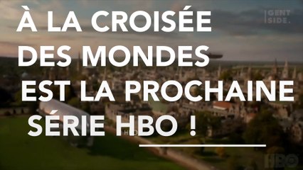 à la croisée des mondes est la prochaine série HBO !