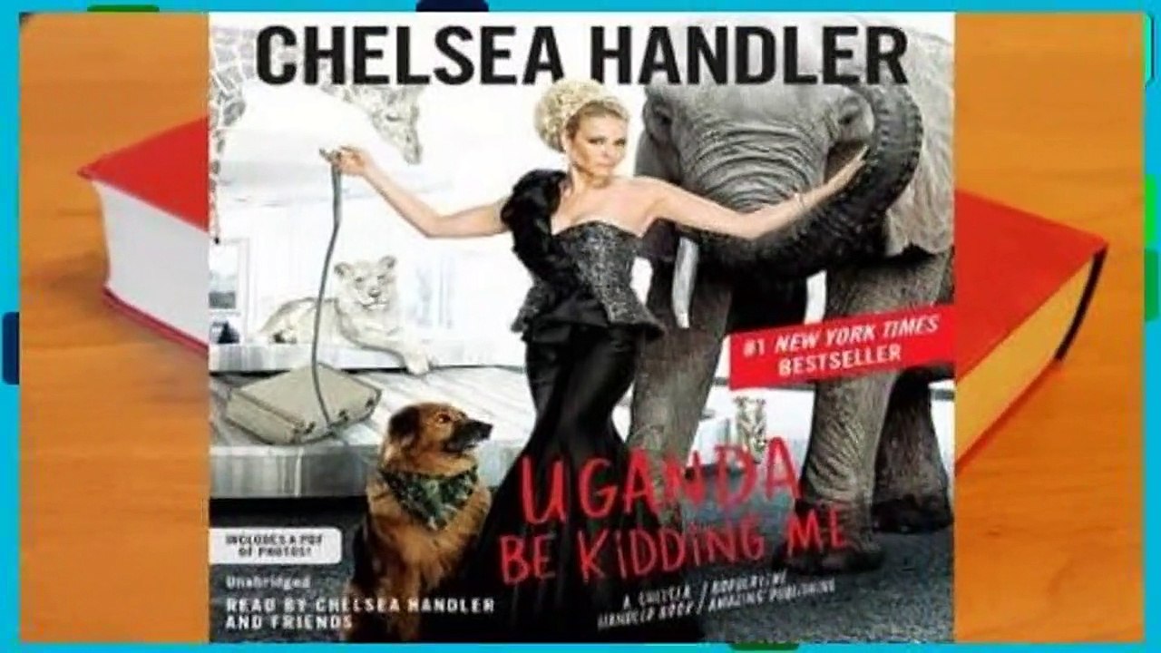 Library  Uganda Be Kidding Me - Chelsea Handler