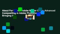 About For Books  Adobe Master Class: Advanced Compositing in Adobe Photoshop CC: Bringing the