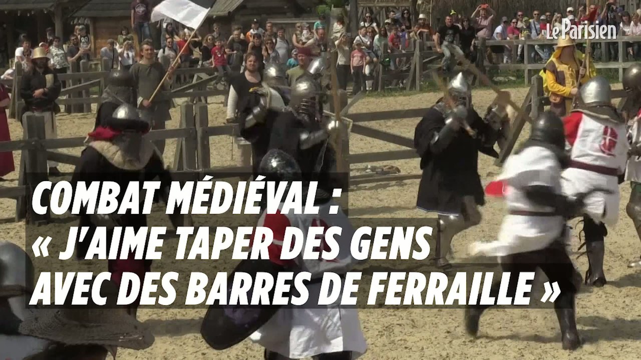 Combat médiéval : « J'aime taper des gens avec des barres de ferraille »
