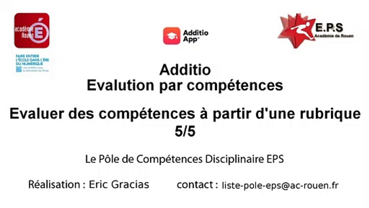 #5 Additio. Evaluation par compétences - Valider des compétences à partir d'une rubrique