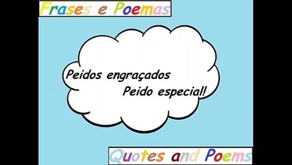 Peidos engraçados: Peido especial! [Frases e Poemas]