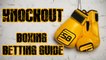 Red Herring? Knockout Boxing Betting Guide