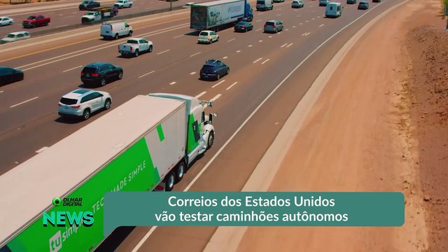 Correios dos Estados Unidos vão testar caminhões autônomos