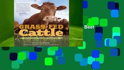 Any Format For Kindle  Grass-Fed Cattle: How to Produce and Market Natural Beef by Julius Ruechel