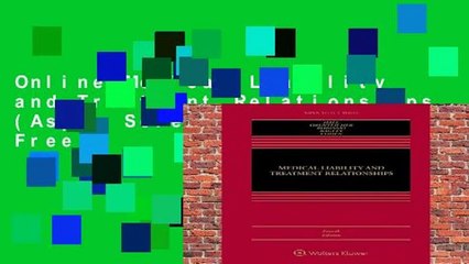 Online Medical Liability and Treatment Relationships (Aspen Select)  For Free