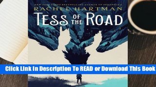 Online Tess of the Road (Tess of the Road, #1)  For Free