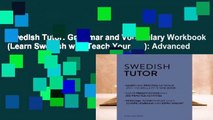 Swedish Tutor: Grammar and Vocabulary Workbook (Learn Swedish with Teach Yourself): Advanced