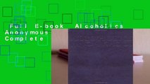 Full E-book  Alcoholics Anonymous Big Book Complete