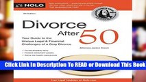 Divorce After 50: Your Guide to the Unique Legal and Financial Challenges  For Kindle