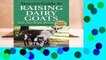 Trial New Releases  Storey's Guide to Raising Dairy Goats, 4th Edition: Breeds, Care, Dairying,