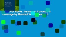 About For Books  Insurance: Concepts & Coverage by Marshall Wilson Reavis III