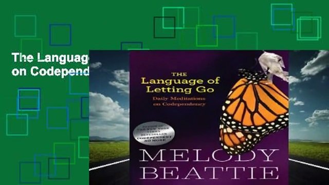 The Language of Letting Go: Daily Meditations on Codependency (Hazelden Meditation Series)