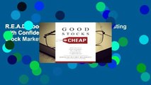 R.E.A.D Good Stocks Cheap: Value Investing with Confidence for a Lifetime of Stock Market