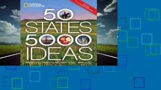 [BEST SELLING]  50 States, 5,000 Ideas: Where to Go, When to Go, What to See, What to Do