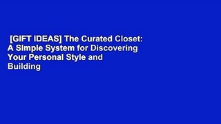 [GIFT IDEAS] The Curated Closet: A Simple System for Discovering Your Personal Style and Building