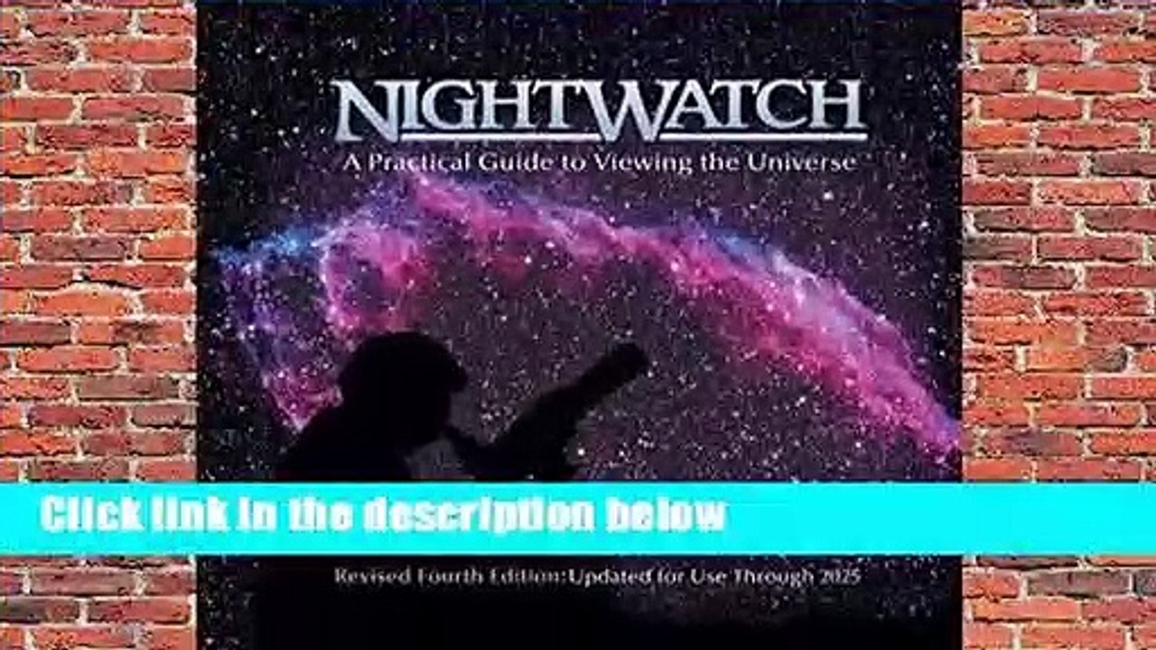 [MOST WISHED]  Nightwatch: A Practical Guide to Viewing the Universe