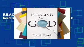 R.E.A.D Stealing from God: Why Atheists Need God to Make Their Case D.O.W.N.L.O.A.D