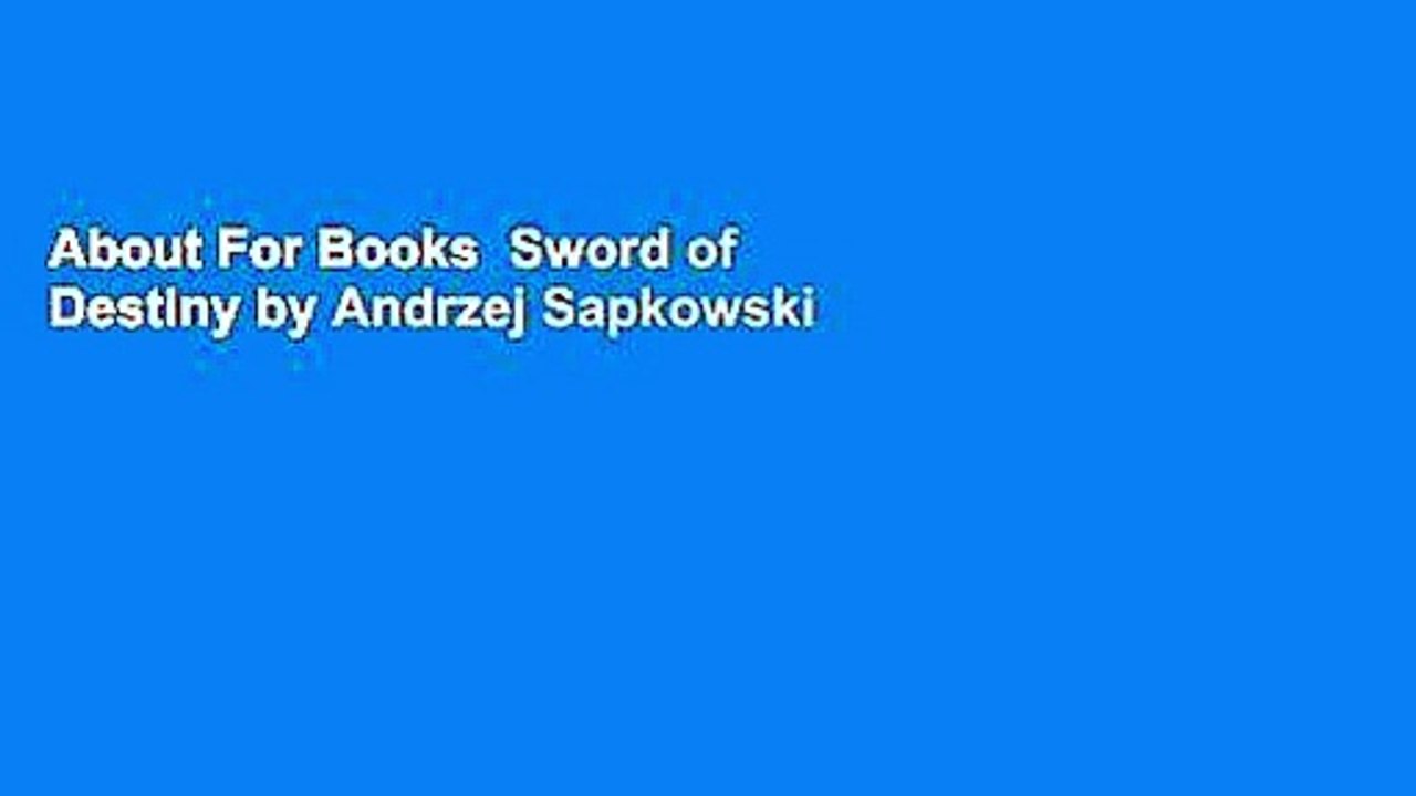 About For Books  Sword of Destiny by Andrzej Sapkowski