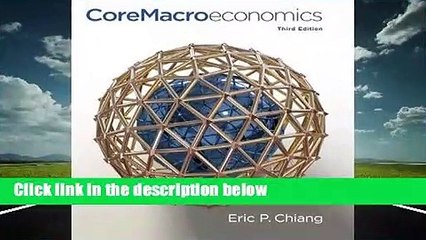 About For Books  CoreMacroeconomics by Eric P. Chiang