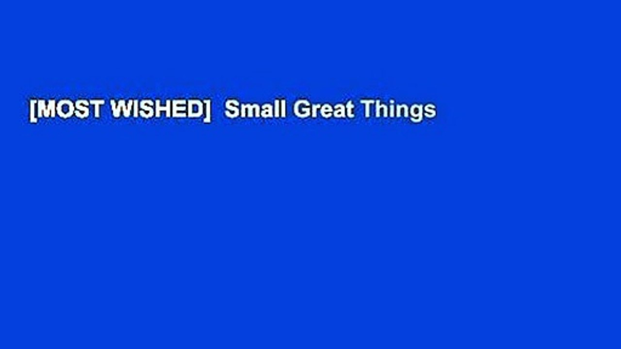 [MOST WISHED]  Small Great Things