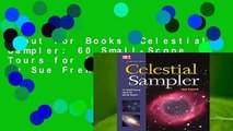 About For Books  Celestial Sampler: 60 Small-Scope Tours for Starlit Nights by Sue French