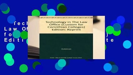Technology in The Law Office (Custom for Corinthian Colleges) Edition: Reprint Complete