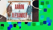 Trial New Releases  Aaron and Alexander: The Most Famous Duel in American History by Don  Brown