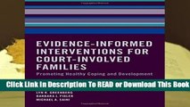 Full E-book  Evidence-Informed Interventions for Court-Involved Families: Promoting Healthy