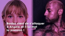 Booba s'en prend à Angèle et lui met un coup de pression !