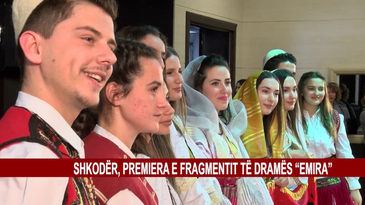 SHKODËR, PREMIERA E FRAGMENTIT TË DRAMËS “EMIRA”