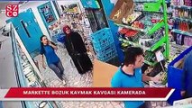 İstanbul’da markette bozuk kaymak kavgası