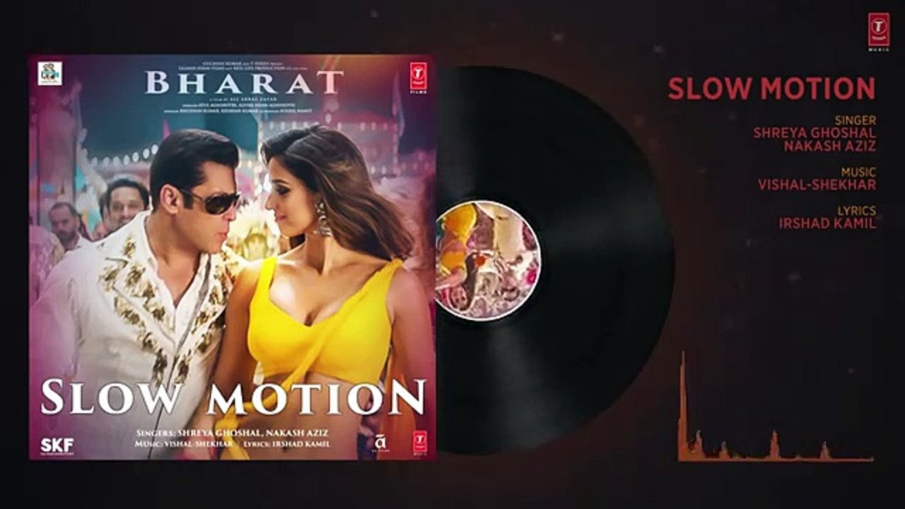 FULL AUDIO Slow Motion   Bharat   Salman Khan, Disha Patani   Vishal u0026 Shekhar  Nakash A , Shreya G