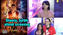 Shweta Tripathi, Surbhi Chandana attend Disney's 'Aladdin' screening