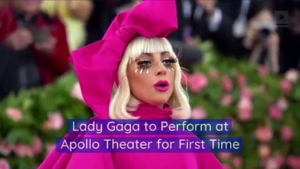 Lady Gaga to Perform at Apollo Theater for First Time