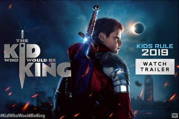 The Kid Who Would Be King Trailer (2019)