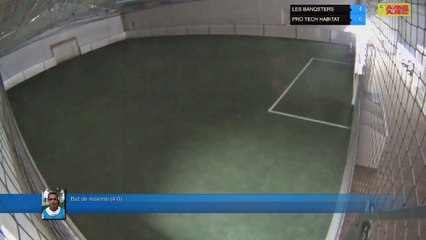 But de maxime (4-0) - LES BANQSTERS Vs PRO TECH HABITAT - 23/05/19 20:00 - LIGUE 1
