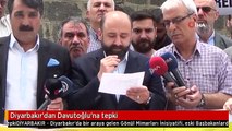 Diyarbakır'dan Davutoğlu'na tepki