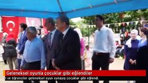 Geleneksel oyunla çocuklar gibi eğlendiler