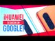 Teléfonos Huawei se quedarán sin las ‘apps’ de Google y las actualizaciones de Android