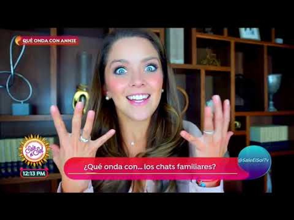 ¿Qué onda con... los chats familiares? | Sale el Sol