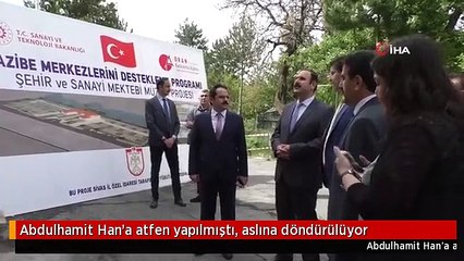 Abdulhamit Han'a atfen yapılmıştı, aslına döndürülüyor