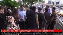 Cevizlibağ'da iftara yetişemeyen vatandaşlara çorba ikramı