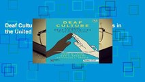 Deaf Culture: Exploring Deaf Communities in the United States