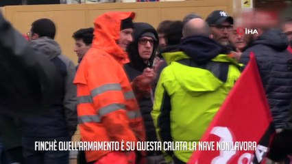 İtalyan işçiler, silah taşıyan Suudi gemisine mal yüklemedi