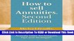 Online How to sell Annuities. Second Edition: Annuity Sales Techniques, Tips and Strategies.  For