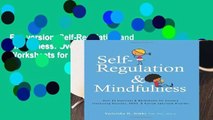 Full version  Self-Regulation and Mindfulness: Over 82 Exercises   Worksheets for Sensory