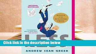 Any Format For Kindle  Less by Andrew Sean Greer