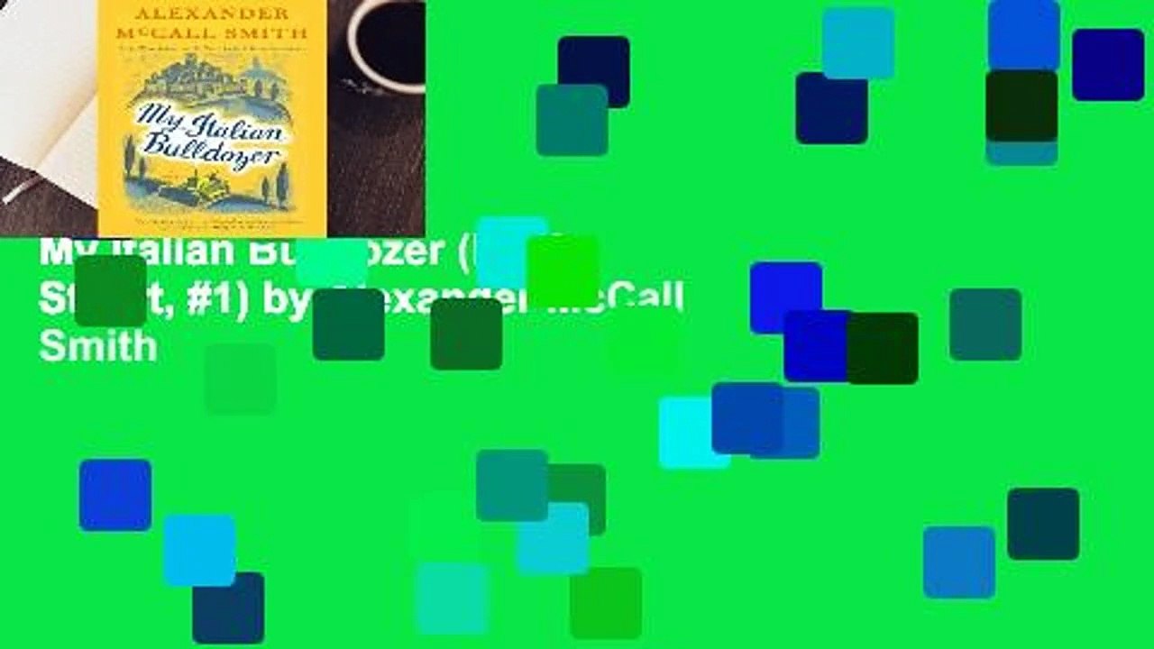 Popular to Favorit  My Italian Bulldozer (Paul Stuart, #1) by Alexander McCall Smith